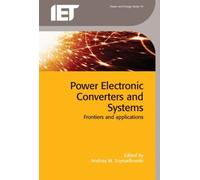 Power Electronic Converters And Systems: Frontiers And Applications