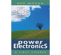 Power Electronics: A First Course