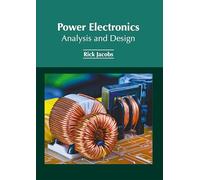 Power Electronics: Analysis and Design