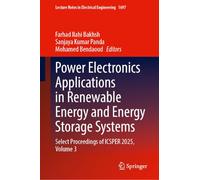 Power Electronics Applications in Renewable Energy and Energy Storage Systems: Select Proceedings of ICSPER 2025, Volume 3