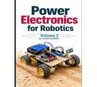 Power Electronics for Robotics Volume 2: Intelligent Energy Control Systems
