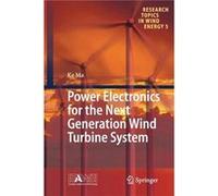 Power Electronics for the Next Generation Wind Turbine System - Ke Ma - Springer International Publishing AG - Livre en Anglais - Paperback Ke MaKe Ma (Auteur)