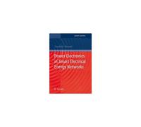 Power Electronics In Smart Electrical Energy Networks