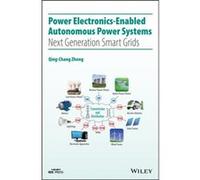 Power ElectronicsEnabled Autonomous Power Systems by Zhong & QingChang The University of Sheffield & UK Zhong QingChang The University of Sheffield UK (Auteur)