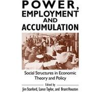 Power Employment and Accumulation by Houston & Brant University of Illinois at UrbanaChampaign & USA
