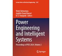 Power Engineering and Intelligent Systems: Proceedings of PEIS 2024, Volume 2