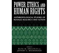 Power, Ethics, And Human Rights