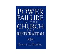 Power Failure In The Church And Restoration