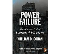 Power Failure: The Rise and Fall of General Electric