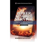 Power for Kingdom Service: Exploring the Gifts and Ministries of the Kingdom