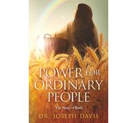 Power for Ordinary People: The Story of Ruth