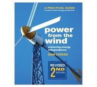 Power from the Wind 2nd Edition by Dan Chiras Dan Chiras (Auteur)