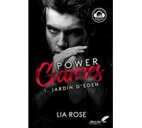 Power Games: Tome 1, Jardin d'Eden