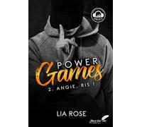 Power Games: Tome 2, Angis, ris !