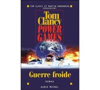 Power games - tome 5 Jean Bonnefoy (Traduction), Tom Clancy (Auteur), Martin Harry Greenberg (Auteur)