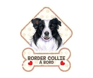 power gift Border Collie - Panneau pour Pare-Brise avec Ventouse - Mon Chien est à Bord. Plaque signalétique pour Tous Type véhicule. Chien à Bord, en Ballade, on Tour.