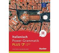 Power-Grammatik Italienisch PLUS: Zum Üben & Nachschlagen / Buch mit Code