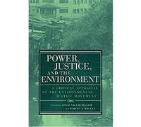 Power, Justice, And The Environment, Urban and Industrial Environments Series David N. Pellow (Auteur)