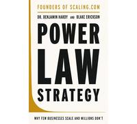 Power Law Strategy Why Few Businesses Scale and Millions Don't - Blake Erickson - Hay House Business - ebook (ePub) - Livre