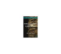 Power, Legitimacy And The Public Sphere