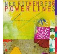Rothenberg, Ned : Powerlines