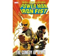 Power Man and Iron Fist: The Comedy of Death