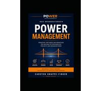 Power Management: Die Organisation der Zukunft
