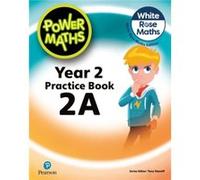Power Maths 2nd Edition Practice Book 2A by Josh Lury Josh Lury (Auteur)