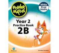 Power Maths 2nd Edition Practice Book 2B by Josh Lury Josh Lury (Auteur)