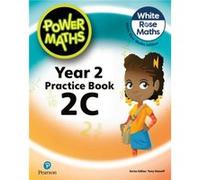 Power Maths 2nd Edition Practice Book 2C by Josh Lury Josh Lury (Auteur)