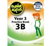 Power Maths 2nd Edition Practice Book 3B by Josh Lury Josh Lury (Auteur)