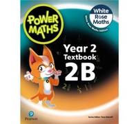 Josh Lury – Power Maths 2nd Edition Textbook 2B – 2e édition