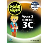 Power Maths 2nd Edition Textbook 3C by Josh Lury Josh Lury (Auteur)