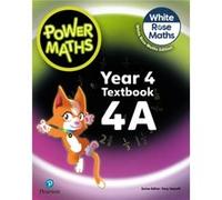 Josh Lury – Power Maths 4A – Manuel – 2e édition