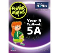 Josh Lury – Power Maths 5A – Manuel scolaire – 2e édition