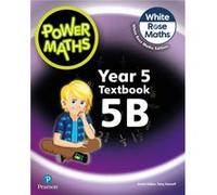 Power Maths 2nd Edition Textbook 5B by Josh Lury Josh Lury (Auteur)