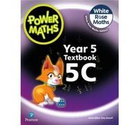 Power Maths 2nd Edition Textbook 5C by Josh Lury Josh Lury (Auteur)