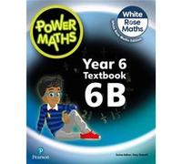 Power Maths 2nd Edition Textbook 6B by Josh Lury Josh Lury (Auteur)