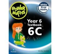 Power Maths 2nd Edition Textbook 6C by Josh Lury Josh Lury (Auteur)