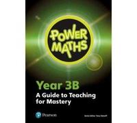 Power Maths Year 3 Teacher Guide 3B (Power Maths Print) - [Version Originale] Inconnu (Auteur)