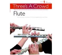 Power Music Company - Three's A Crowd: Book 1 Flute