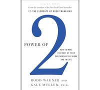 Power of 2: How to Make the Most of Your Partnerships at Work and in Life