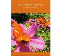 Power of Comforting Flowers