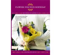 Power of Flowers for Your Birthday