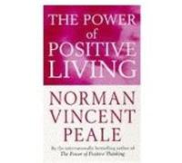 Power of Positive Living Peale, Norman Vincent (Auteur)