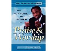 Power of Praise by Myles Munroe Myles Munroe (Auteur)
