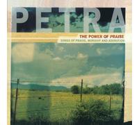 Power of Praise by Petra (2003-07-22)