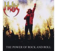 Power of Rock N Roll by Helix (2007-09-04)