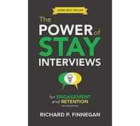 Power Of Stay Interviews For Engagement And Retention