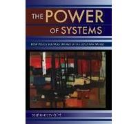 Power Of Systems: How Policy Sciences Opened Up The Cold War World